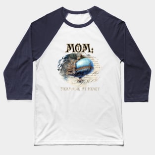 Mom: Steampunk At Heart Vintage Airship - Golden Version Baseball T-Shirt